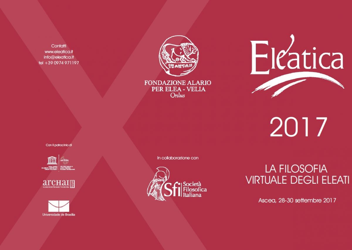 Eleatica 2017: LA FILOSOFIA VIRTUALE DEGLI ELEATI - Ascea, 28-30 settembre 2017