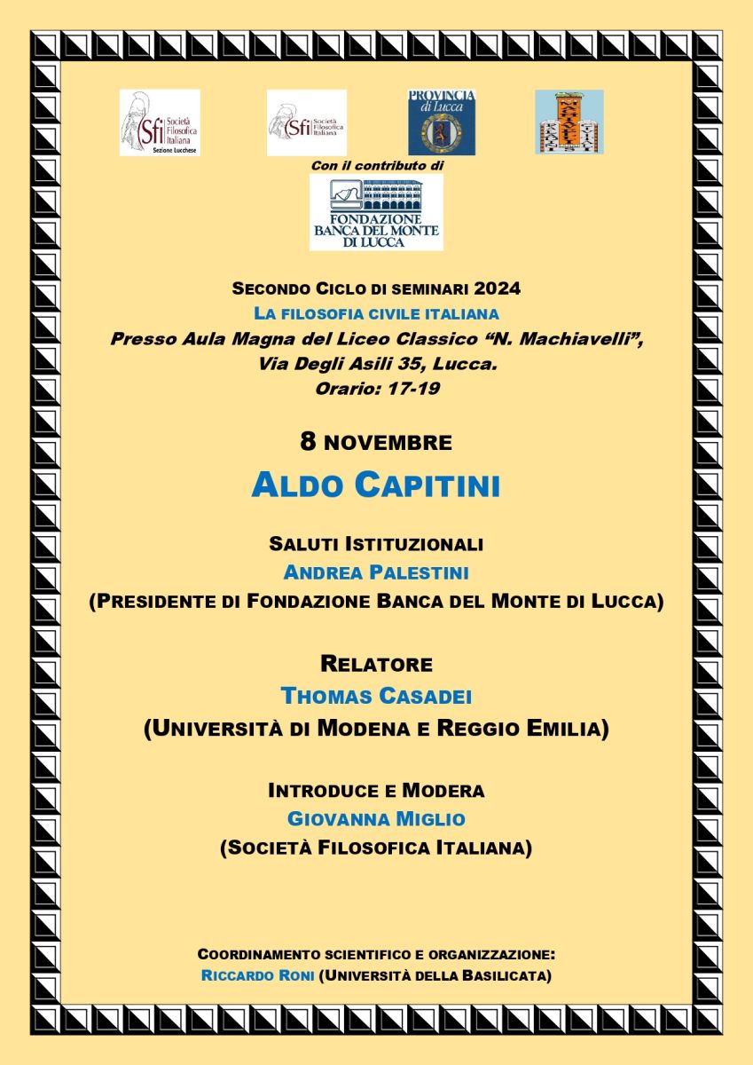 Sezione Lucchese - SECONDO CICLO DI SEMINARI 2024 LA FILOSOFIA CIVILE ITALIANA - ALDO CAPITINI