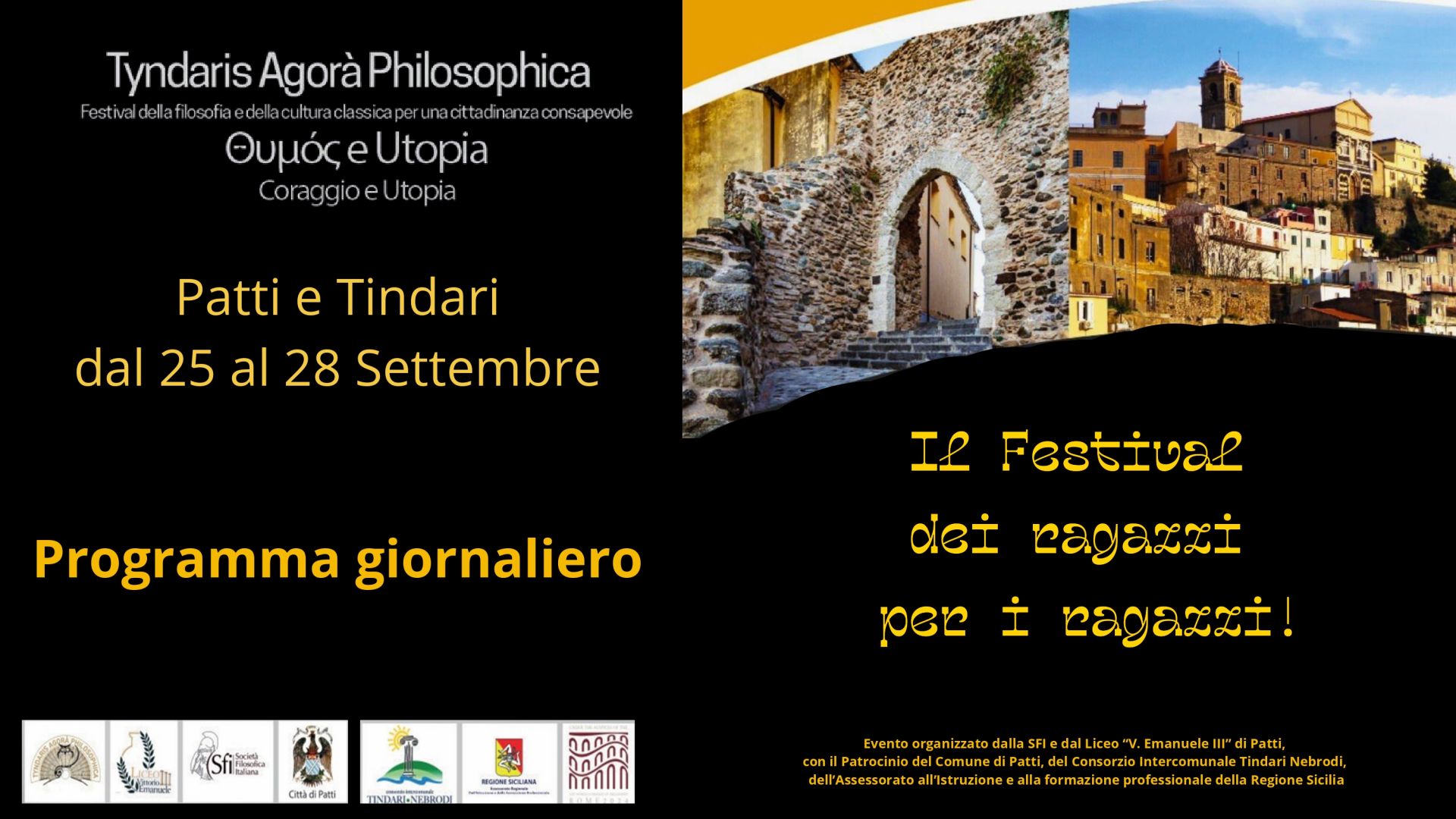 Festival della filosofia "Tyndaris Agor&agrave; Philosophica" - Coraggio e utopia (terza edizione)